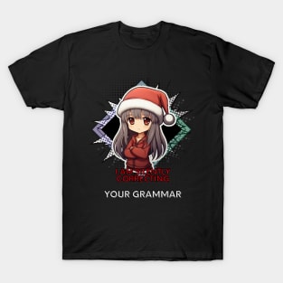 I Am Silently Correcting Your Grammar T-Shirt